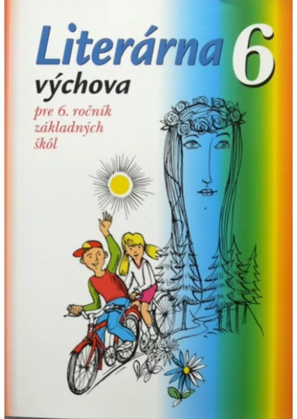 Daniela Petríková - Literárna výchova 6 - pre 6. ročník základných škôl