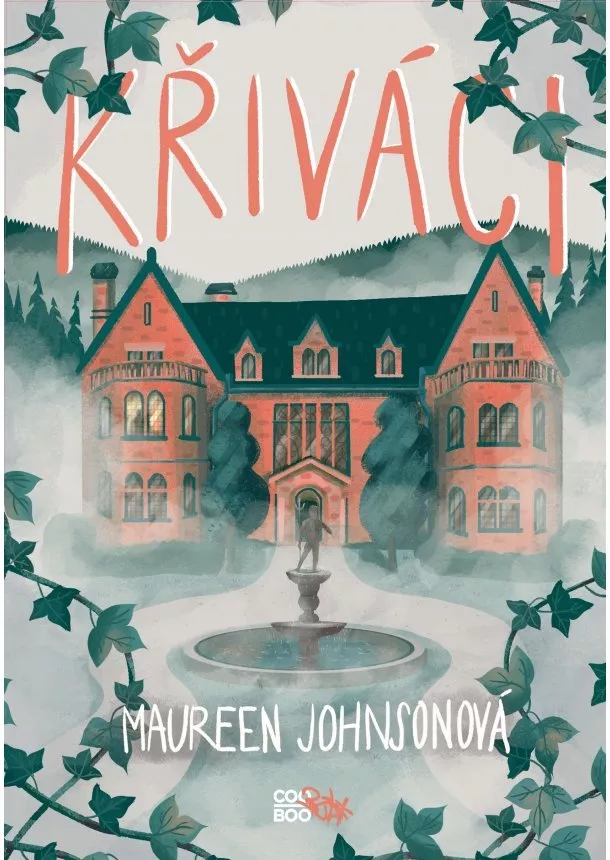 Maureen Johnsonová - Křiváci