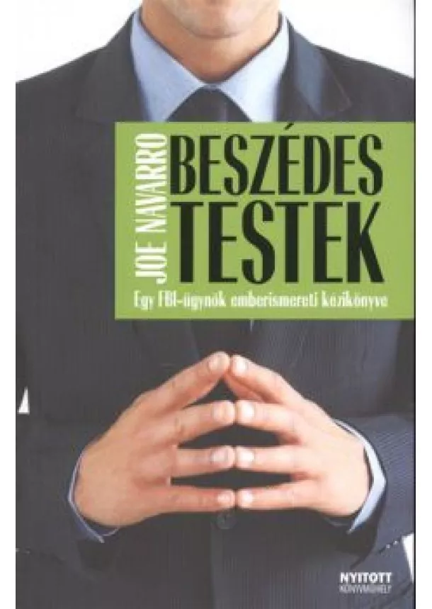 JOE NAVARRO - BESZÉDES TESTEK