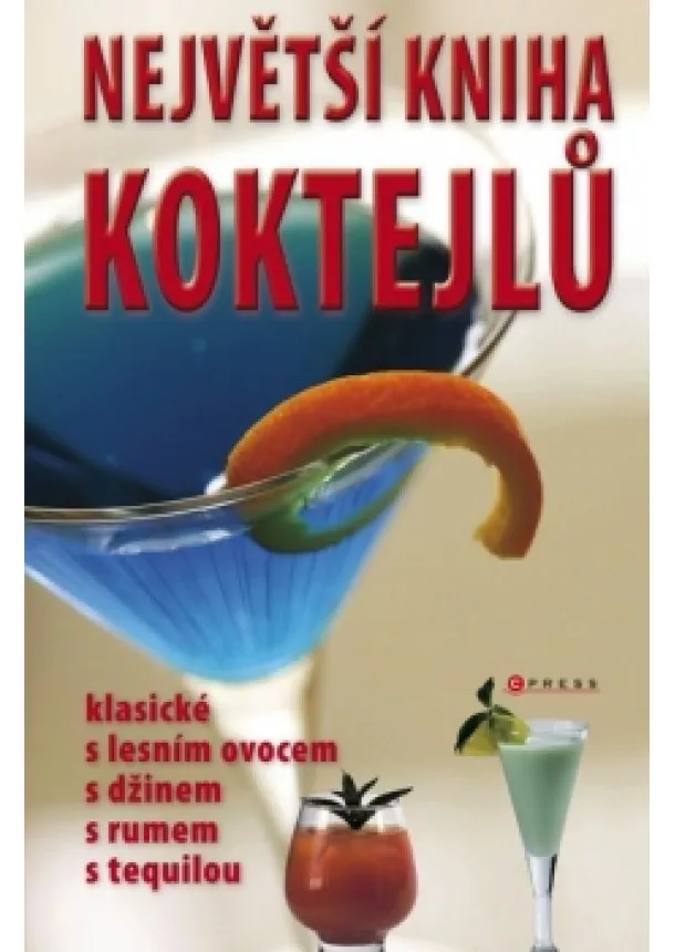 Kolektiv - Největší kniha koktejlů