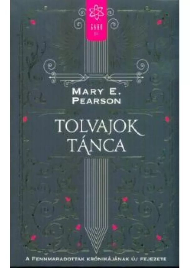 Mary E. Pearson - Tolvajok tánca - A Fennmaradottak krónikájnak új fejezete