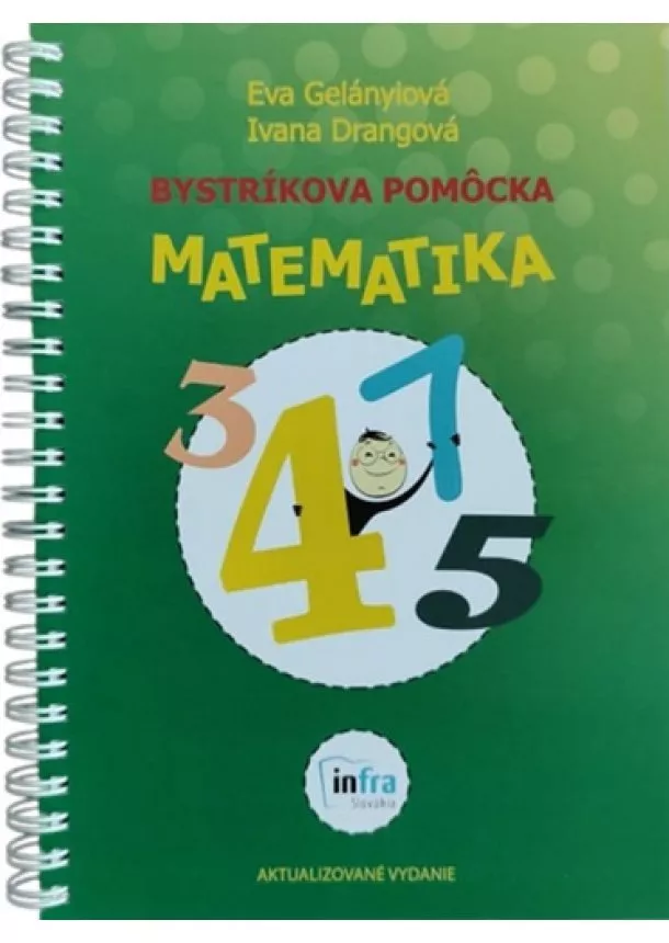 Eva Gelányiová, Ivana Drangová - Bystríková pomôcka - Matematika - (aktualizované vydanie)