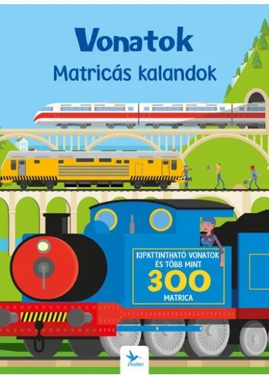 Vonatok - Matricás kalandok