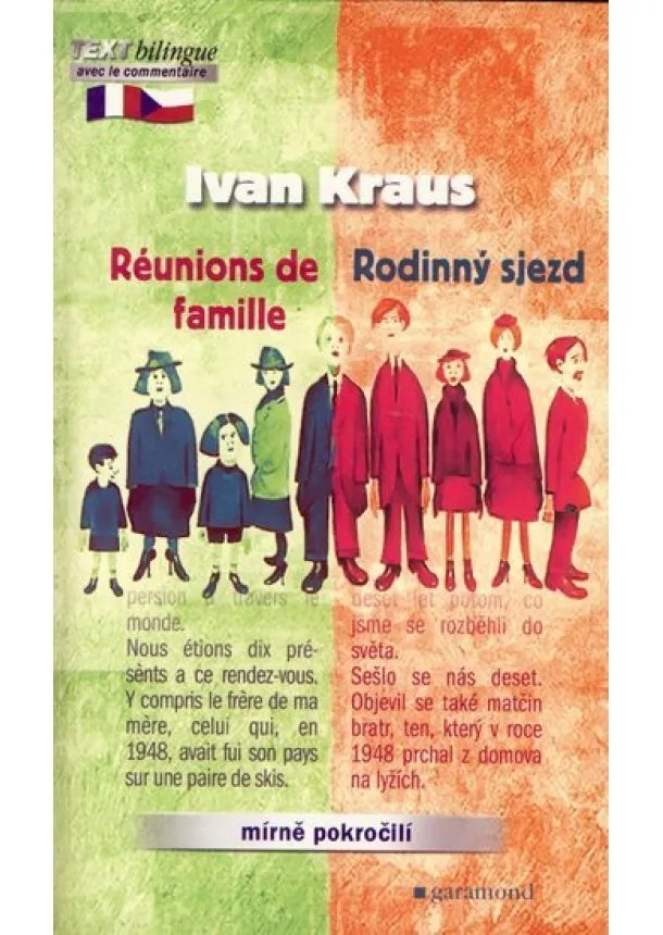 Ivan Kraus - Rodinný sjezd / Réunions de famille