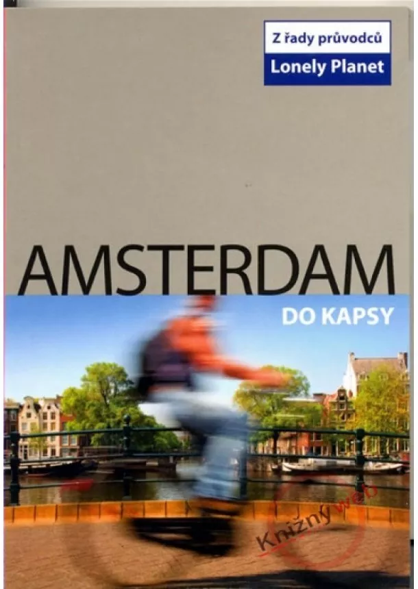 Kolektív - Amsterdam do kapsy - Lonely Planet