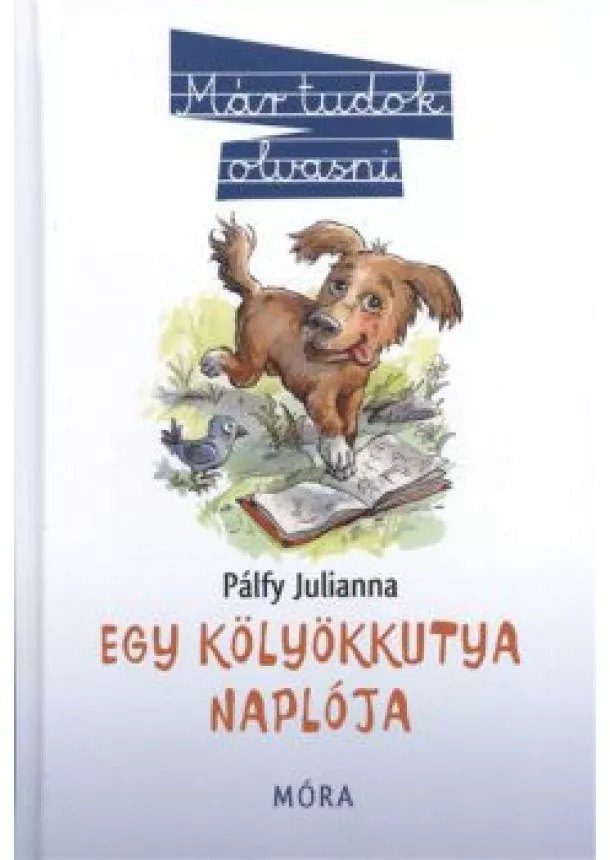 PÁLFY JULIANNA - EGY KÖLYÖKKUTYA NAPLÓJA