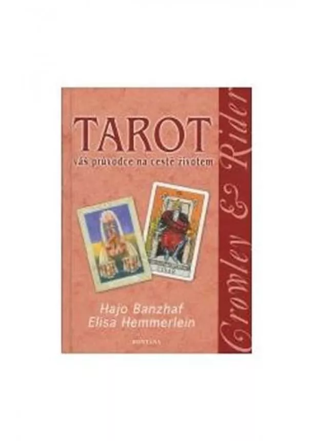 Hajo Banzhaf - Tarot váš průvodce na cestě životem