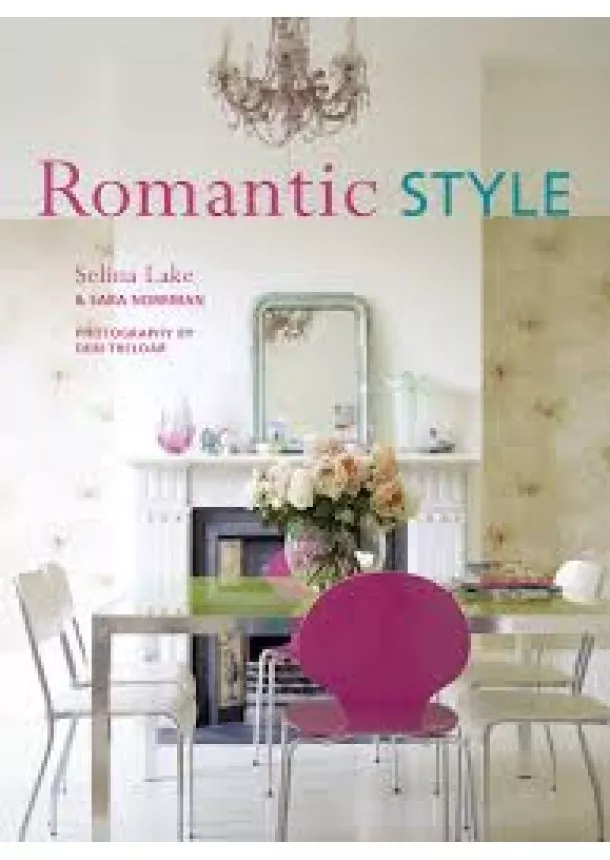 Selina Lake - Romantic Style