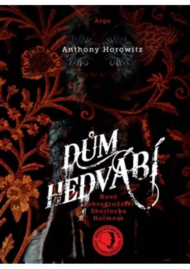 Anthony Horowitz - Dům hedvábí