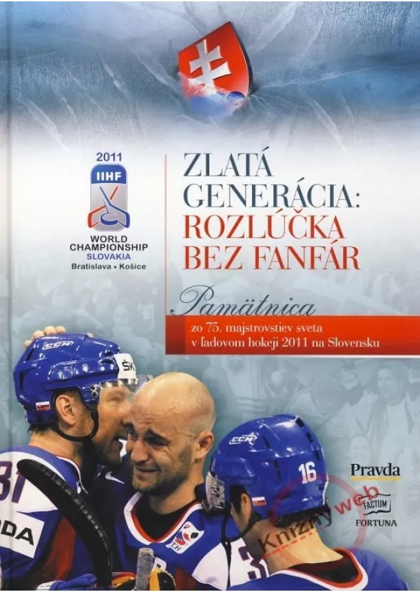 Kolektív - Zlatá generácia: Rozlúčka bez fanfár - Pamätnica