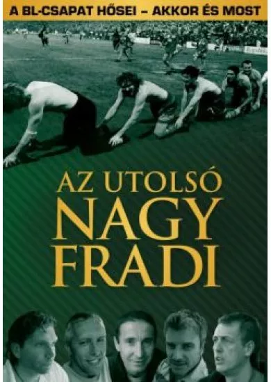 AZ UTOLSÓ NAGY FRADI