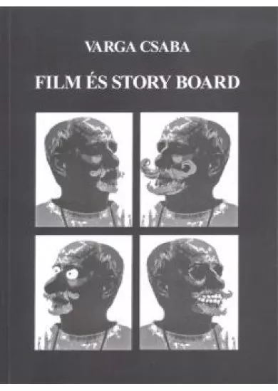 FILM ÉS STORY BOARD