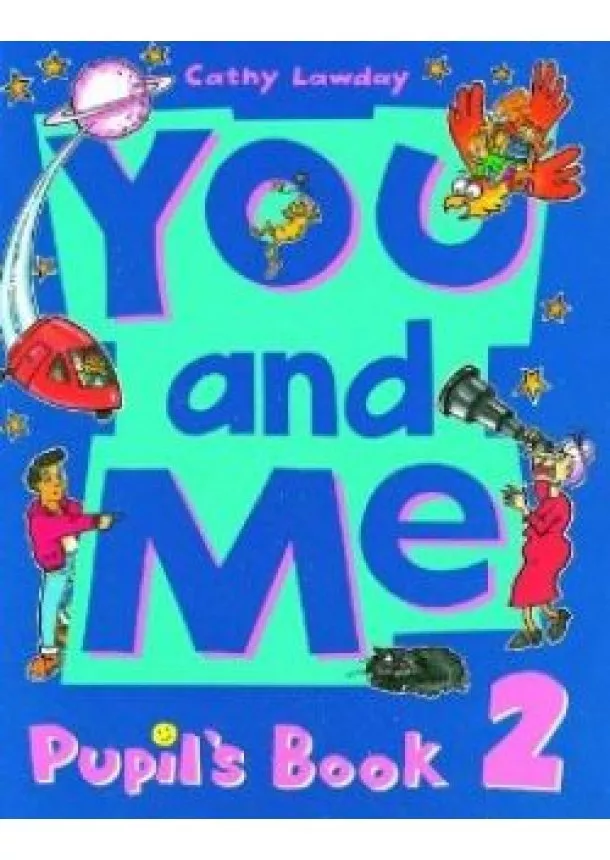 CATHY LAWDAY - You and me - Pupil´s book 2