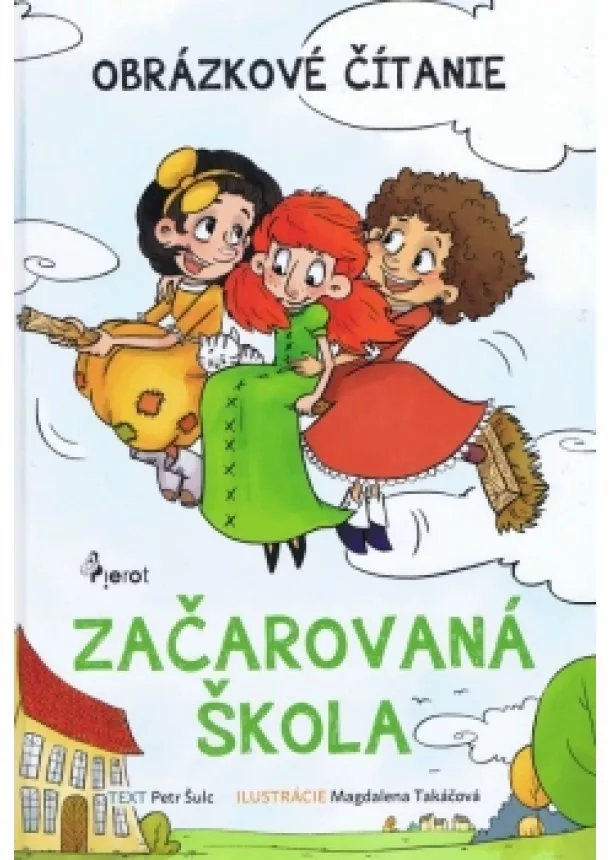 Šulc Petr - Začarovaná škola-obrázkové čítanie (TV)