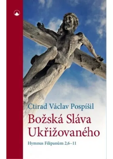 Božská Sláva Ukřižovaného - Hymnus Filip