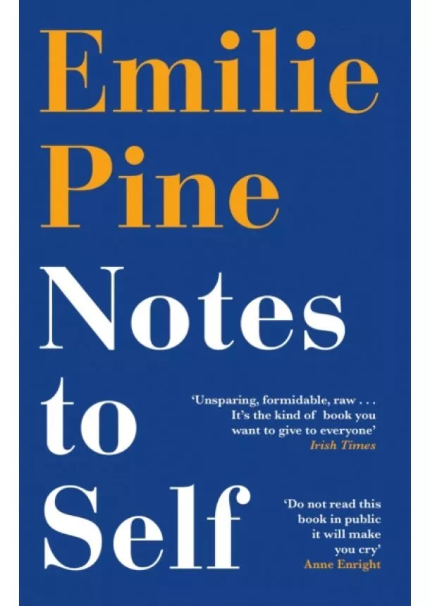 Emilie Pine - Notes to Self