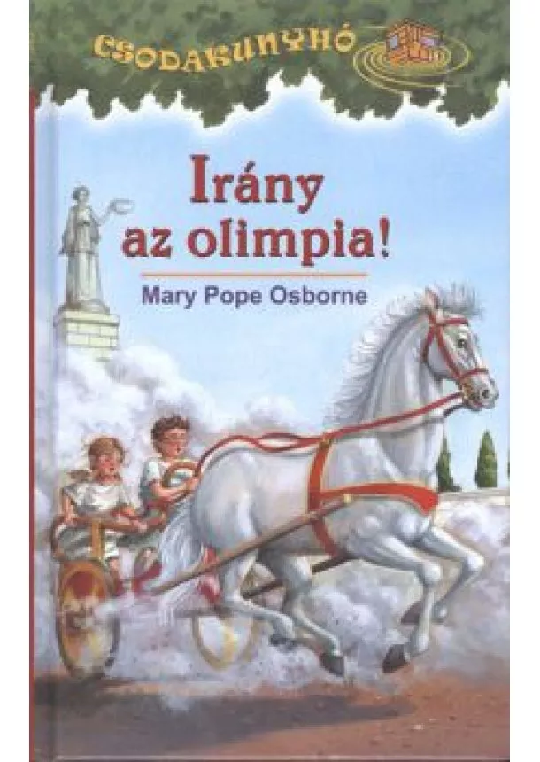 MARY POPE OSBORNE - IRÁNY AZ OLIMPIA!