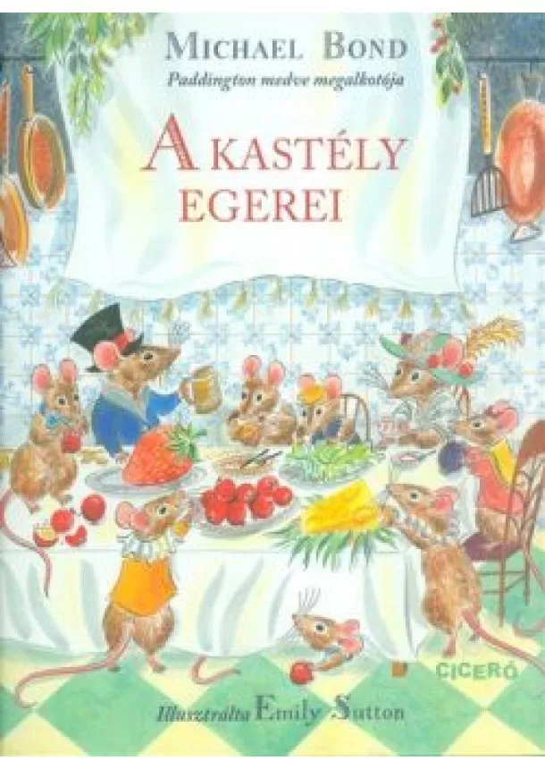 Michael Bond - A kastély egerei