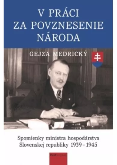 V práci za povznesenie národa