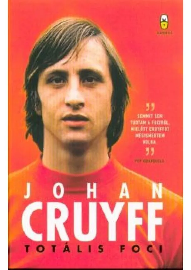 Johan Cruyff - Totális foci