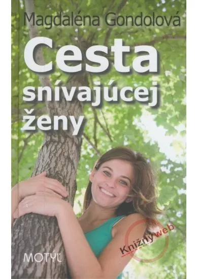 Cesta snívajúcej ženy