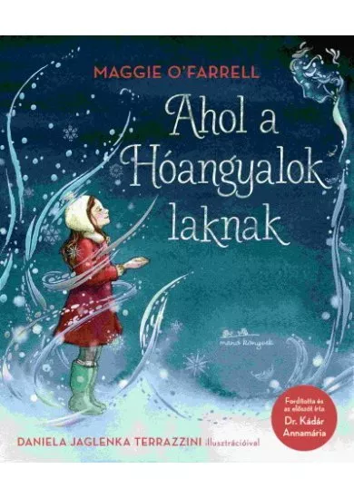 Ahol a Hóangyalok laknak