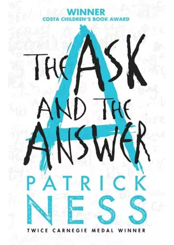 Patrick Ness - The Ask and the Answer