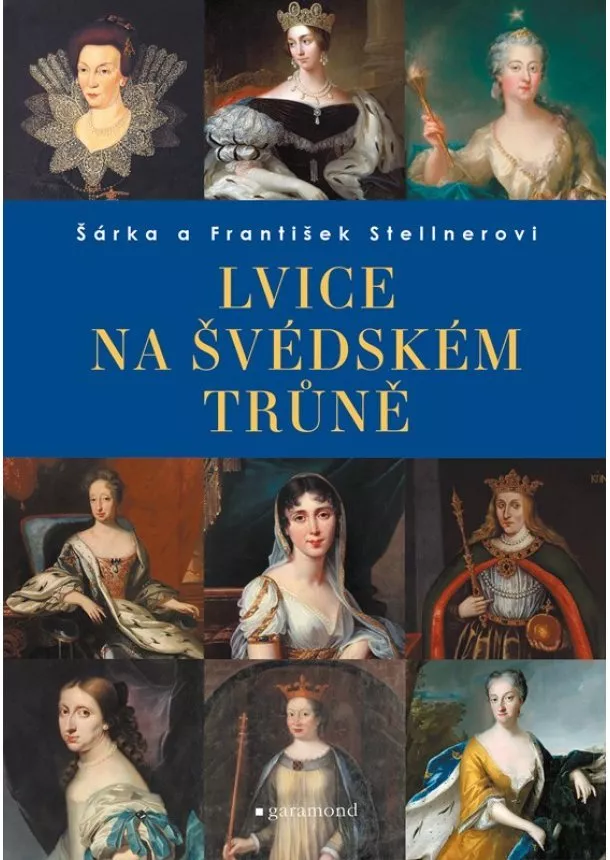 František Stellner, Šárka Stellner - Lvice na švédském trůně