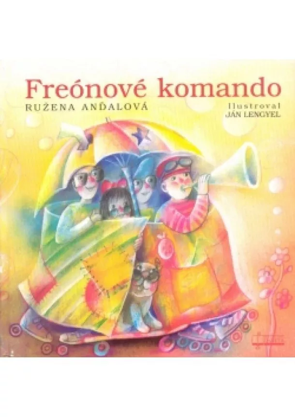 Ružena Anďalová - Freónové komando