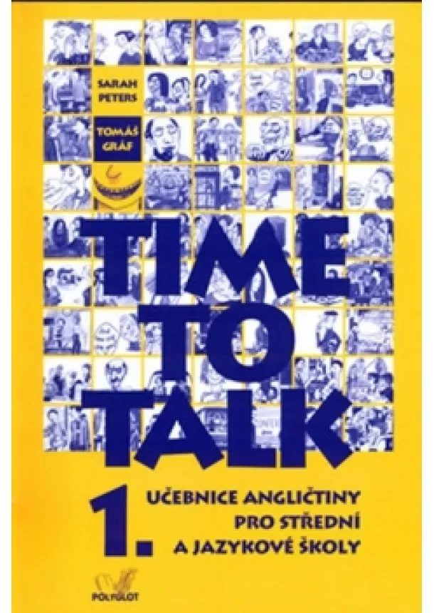 Sarah Peters, Tomáš Gráf - Time to talk 1 - kniha pro studenty