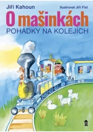 O mašinkách - Pohádky na kolejích