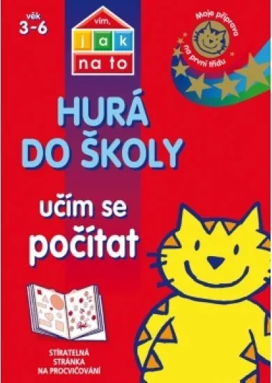 Vím, jak na to - Hurá do školy - Učím se počítat 