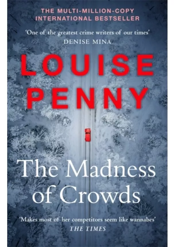 Louise Penny - The Madness of Crowds