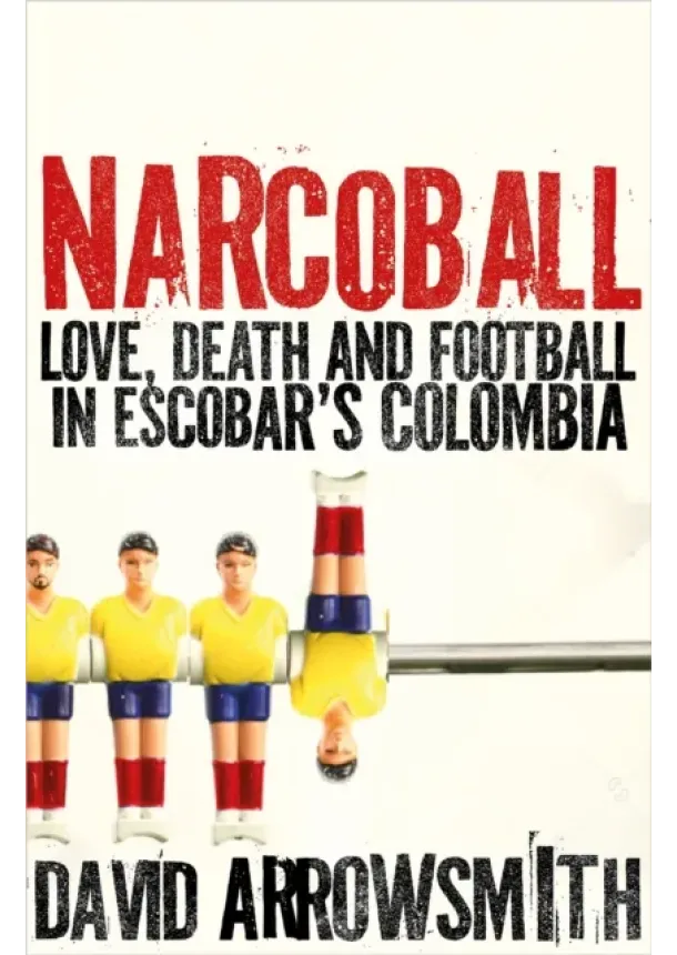 David Arrowsmith - Narcoball