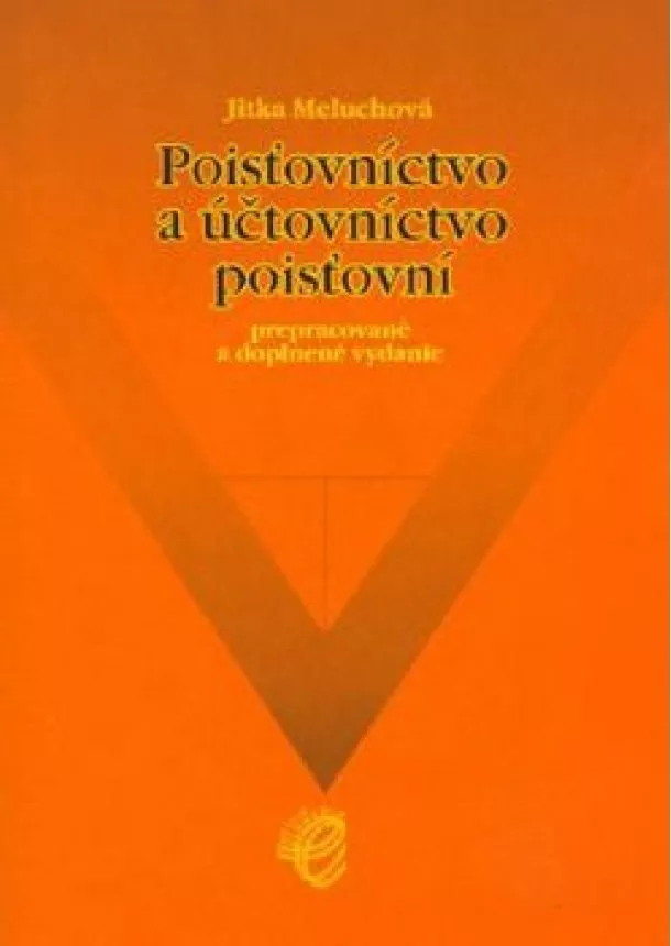 Meluchová J. - Poisťovníctvo a účtovníctvo poisťovní