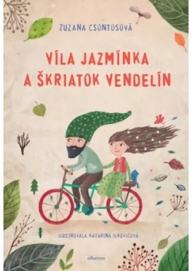 Víla Jazmínka a škriatok Vendelín