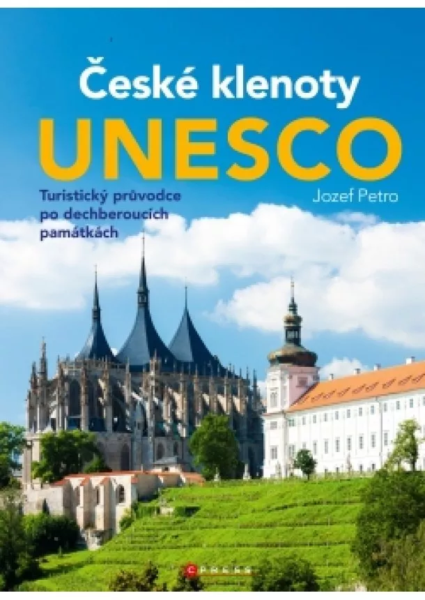 Jozef Petro - České klenoty UNESCO