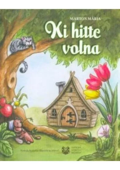 Ki hitte volna?