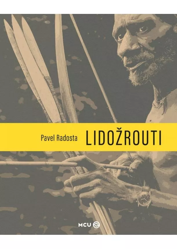 Pavel Radosta - Lidožrouti