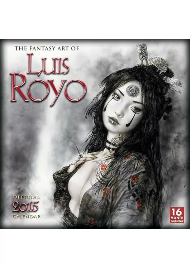 Luis Royo - The Fantasy Art of Luis Royo - Official 2015 Calendar