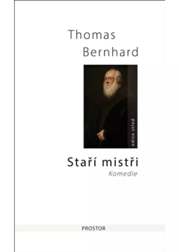 Thomas Bernhard - Staří mistři - Komedie