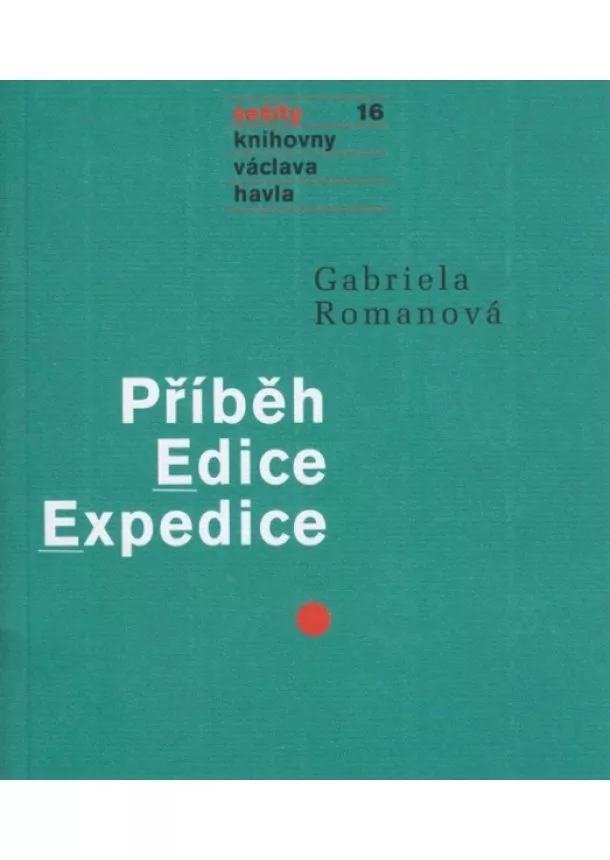 Gabriela Romanová - Příběh Edice Expedice - Sešity 16