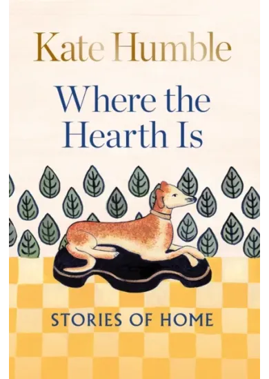 Where the Hearth Is: Stories of home