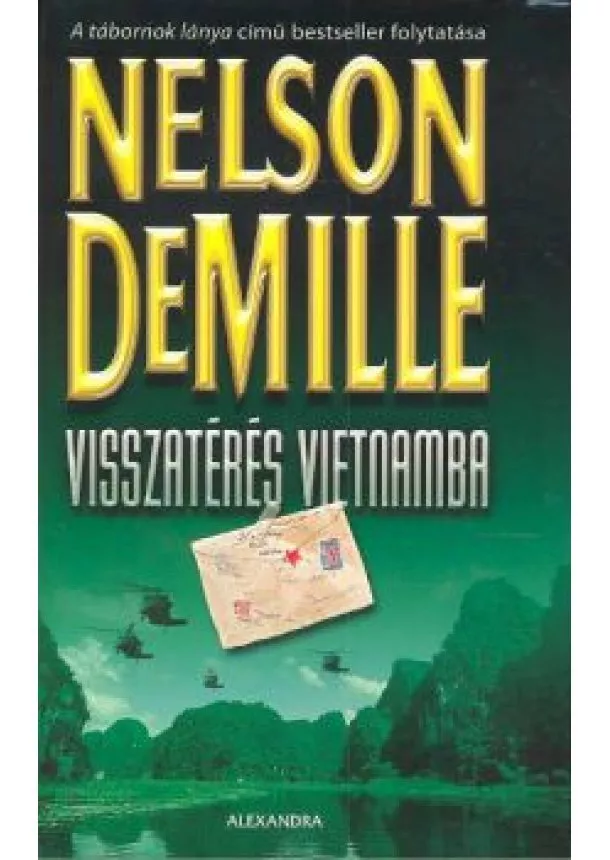 Nelson DeMille - VISSZATÉRÉS VIETNAMBA