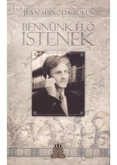 Bennünk élő istenek