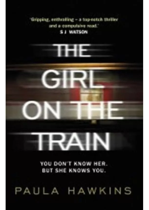 Paula Hawkins - Girl on the Train