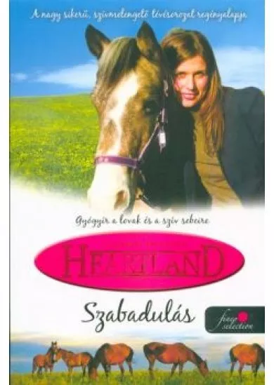 Heartland 3. /Szabadulás