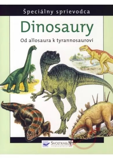 Dinosaury - špeciálny sprievodca