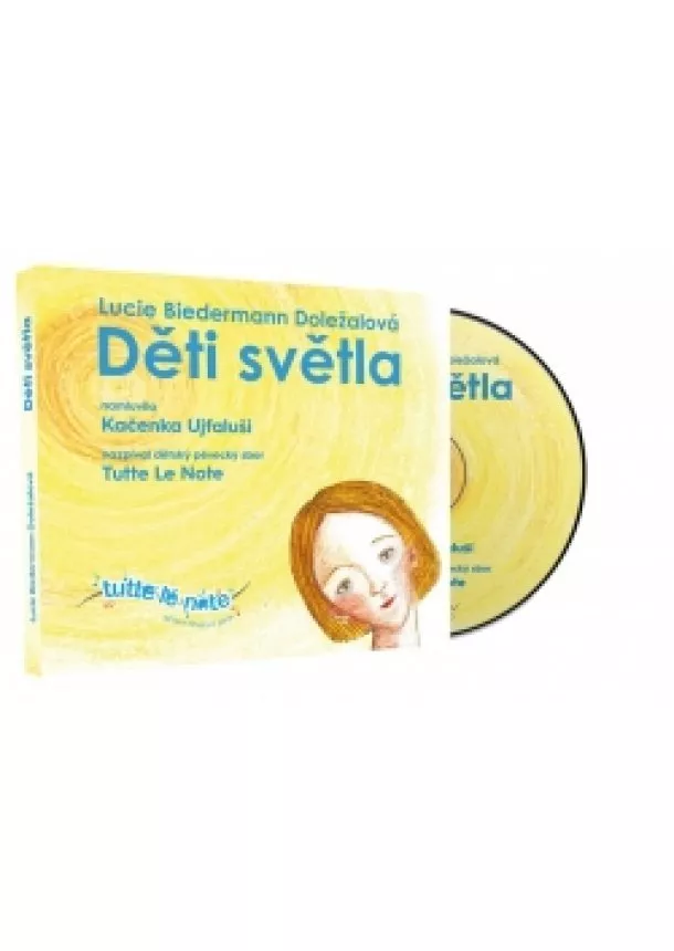 Lucie Biedermann Doležalová - Děti světla - audioknihovna