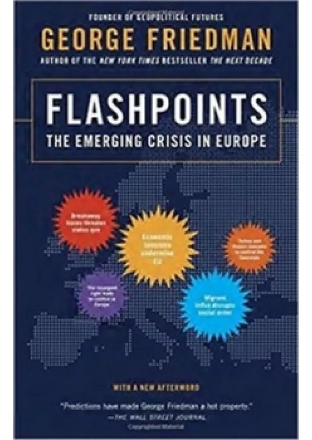 George Friedman - Flashpoints